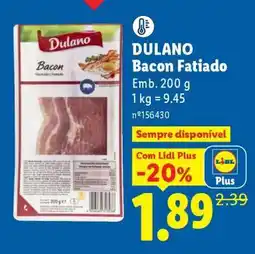 Lidl Dulano Bacon Fatiado promoção