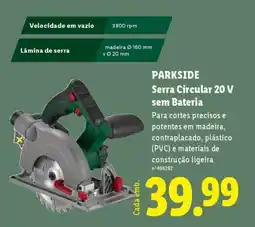 Lidl PARKSIDE Serra Circular 20 V sem Bateria promoção