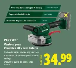 Lidl PARKSIDE Ventosa para Cerâmica 20 V sem Bateria promoção