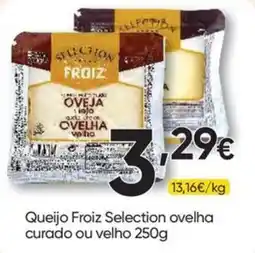 Froiz Queijo Froiz Selection ovelha promoção