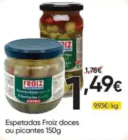 Froiz Espetadas froiz doces ou picantes promoção