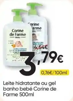 Froiz Leite hidratante ou gel banho bebé Corine de Farme promoção