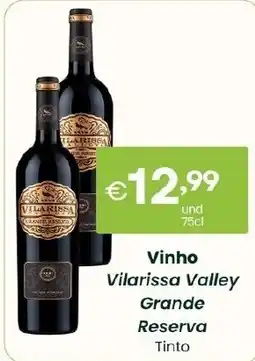 Roque Supermercados Vinho Vilarissa Valley Grande Reserva Tinto promoção