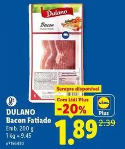 Lidl Dulano - bacon fatiado promoção
