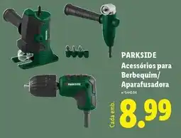 Lidl Parkside - parkside acessórios para berbequim/aparafusadora promoção