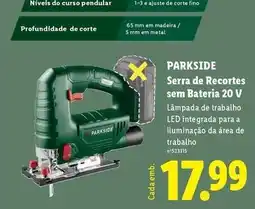 Lidl Parkside - serra de recortes sem bateria 20 v promoção