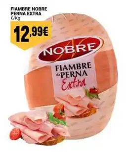 Neomáquina Fiambre nobre perna extra promoção