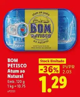 Lidl BOM PETISCO Atum ao Natural promoção