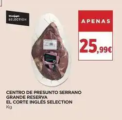 Supercor Serrano - centro de presunto grande reserva el corte inglés selection promoção
