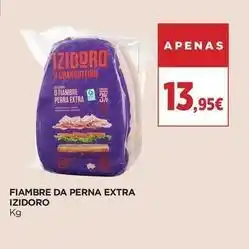 Supercor Izidoro - 8fiambre da perna extra promoção