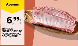 Continente Tiras de entrecosto de porco (piano) continente promoção