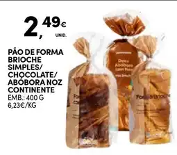 Continente Pão de forma brioche simples/ chocolate/ abóbora noz continente promoção