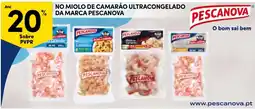 Continente miolo de camarão ultracongelado da marca pescanova promoção