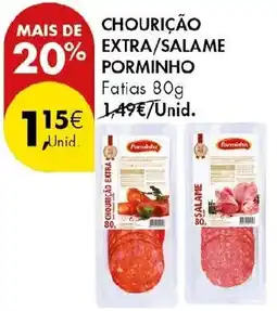 Pingo Doce Chourição extra/salame porminho promoção