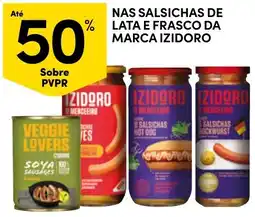 Continente Salsichas de lata e frasco da marca izidoro promoção