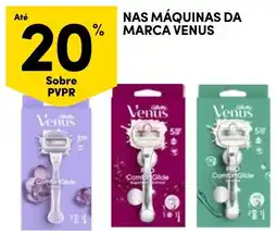 Continente Máquinas da marca Venus promoção