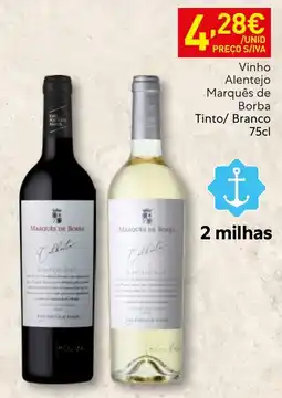 Recheio Vinho Alentejo Marquês de Borba Tinto/ Branco promoção