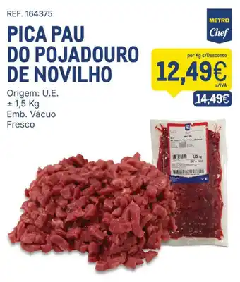 Pica pau do pojadouro de novilho metro chef