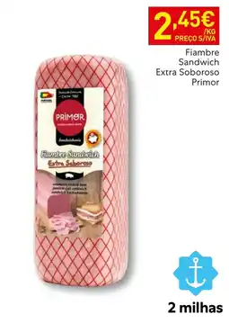 Recheio Fiambre sandwich extra soboroso primor promoção