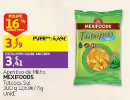 Auchan Aperitivo de Milho Mexifoods Totopos Sal promoção