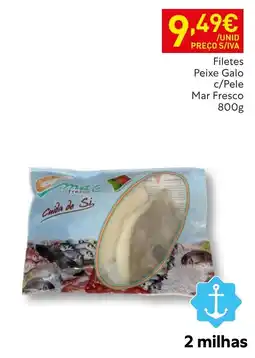 Recheio Filetes Peixe Galo c/Pele Mar Fresco promoção