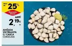 Continente Bom dia Ameijoa vietnamita c/casca congelada promoção