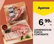 Continente Bom dia Continente - lombinhos de porco promoção