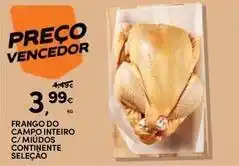 Continente Bom dia Continente - frango do campo inteiro c/mídos seleção promoção