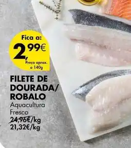 Pingo Doce A+ - filete de dourada/robalo promoção
