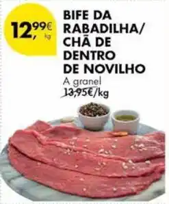 Pingo Doce A+ - bife da rabadinha/ cha de dentro de novilho promoção