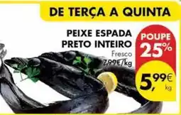 Pingo Doce Peixe espada preto inteiro promoção
