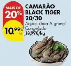 Pingo Doce A+ - camarão black tiger 20/30 promoção