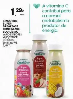 Continente Bom dia Continente - smoothie super breakfast promoção
