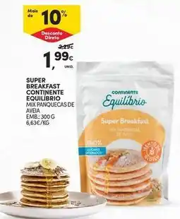 Continente Bom dia Continente - super breakfast promoção
