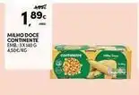 Continente Bom dia Continente - milho doce promoção