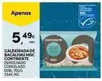 Continente Bom dia Continente - caldeirada de bacalhau msc promoção