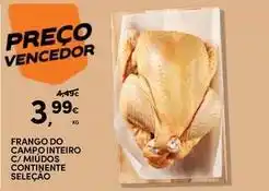 Continente Bom dia Seleção du chef - frango do campo inteiro c/mídos continente seleção promoção