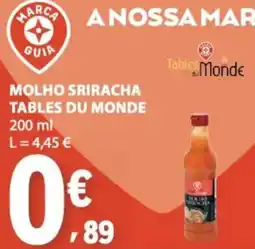 E.Leclerc molho sriracha tables du monde promoção