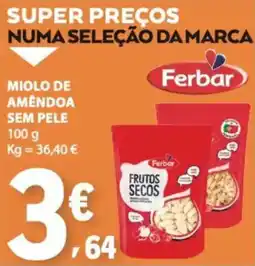 E.Leclerc miolo de amêndoa sem pele ferbar promoção