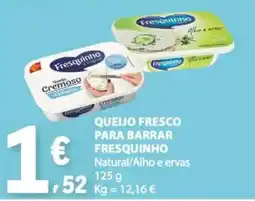 E.Leclerc Queijo fresco para barrar fresquinho promoção