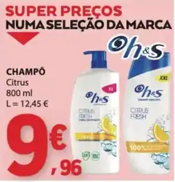 E.Leclerc Champô oh&s Citrus promoção