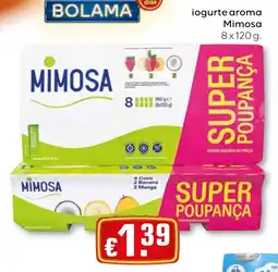 Bolama Mimosa iogurte aroma Mimosa promoção