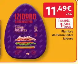Amanhecer Fiambre da Perna Extra Izidoro promoção