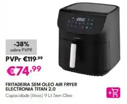Radio Popular fritadeira sem oleo air fryer electronia titan 2.0 promoção