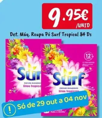 Surf Pó Surf Tropical 84 Ds