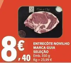 E.Leclerc Seleção du chef - entrecôte novilho marca guia promoção