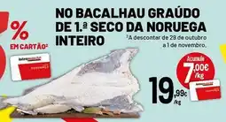 Intermarché Bacalhau graudo de seco da noruega inteiro promoção