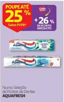 Auchan Pasta de dentes aquafresh promoção
