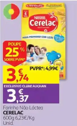 Auchan Farinha Não Láctea CERELAC promoção