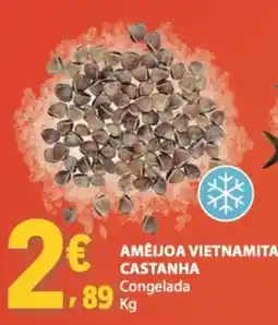E.Leclerc Amêjoa vietnamita castanha promoção